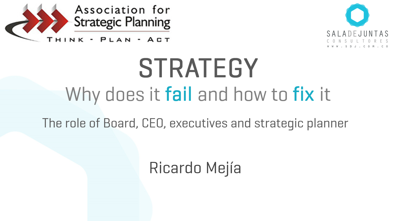 ASP Global Webinar, June 15, 2022 Strategy Why Does it Fail and How to Fix it