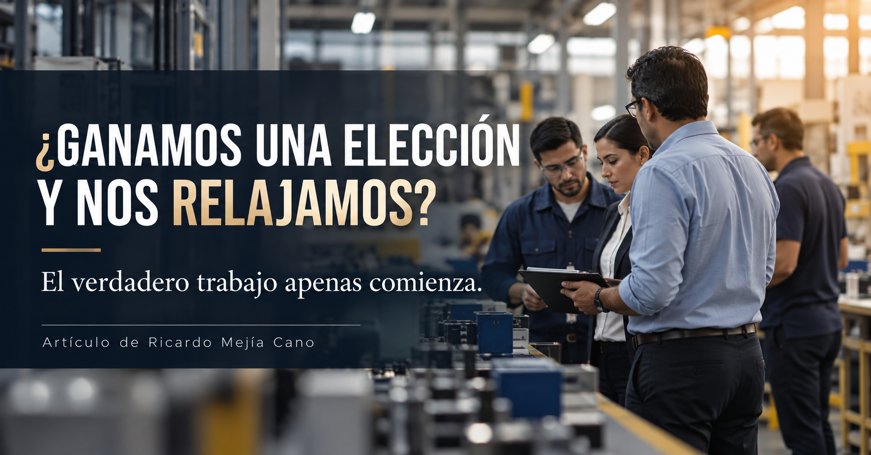 Empresarios: no relajarse